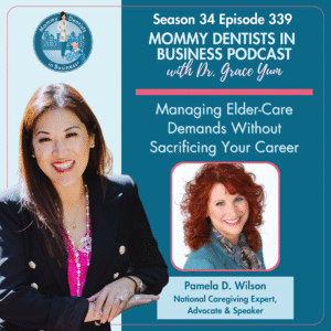 PODCAST CE EPISODE 63: Managing Elder-Care Demands Without Sacrificing Your Career