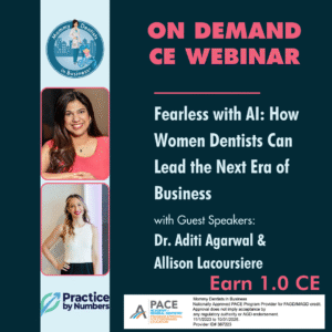 Fearless with AI: How Women Dentists Can Lead the Next Era of Business