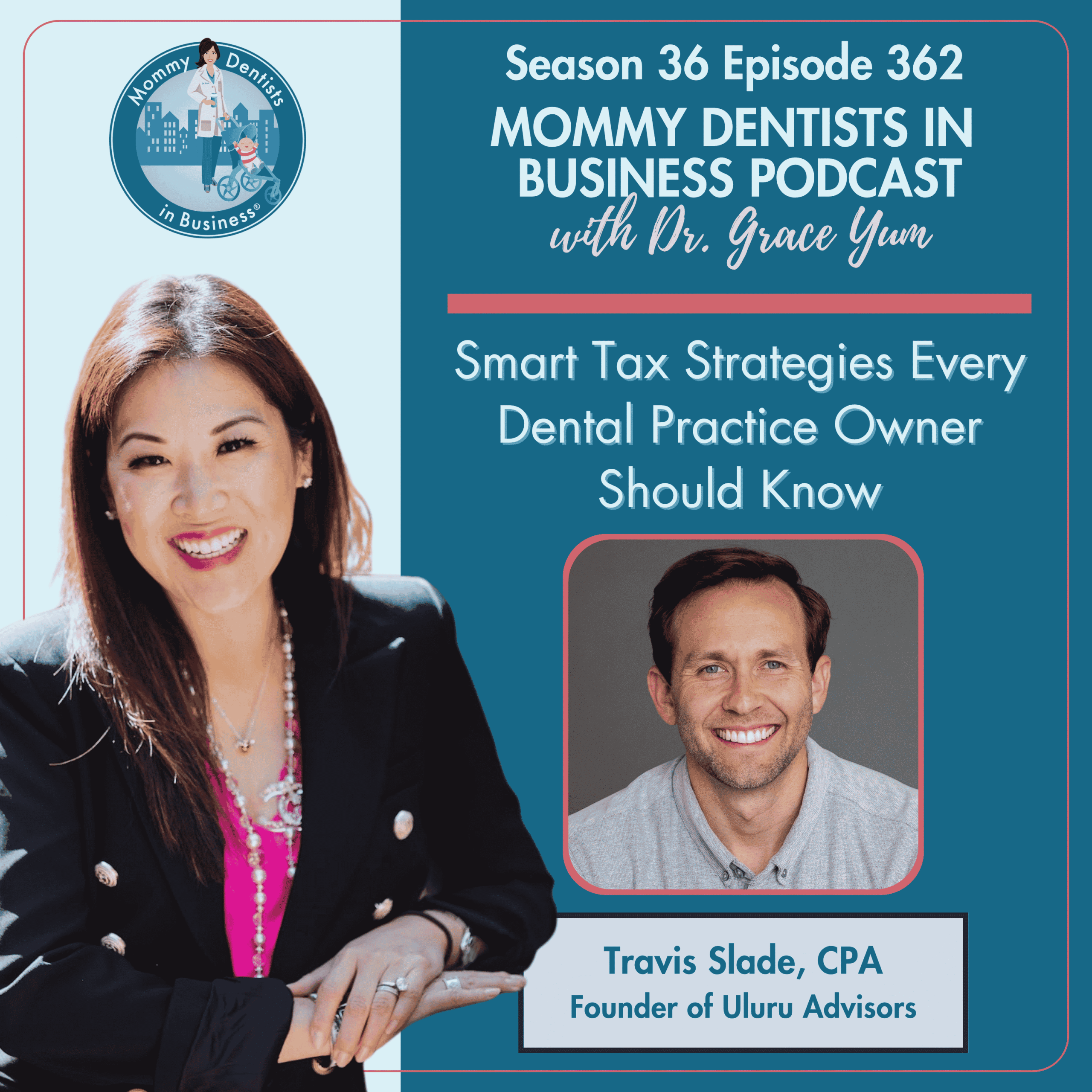 PODCAST CE EPISODE 76: Smart Tax Strategies Every Dental Practice Owner Should Know