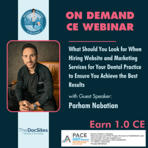 What Should You Look for When Hiring Website and Marketing Services for Your Dental Practice to Ensure You Achieve the Best Results