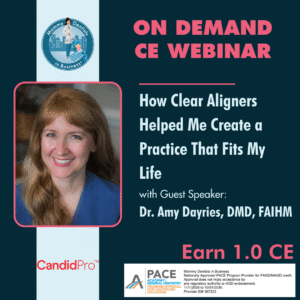 How Clear Aligners Helped Me Create a Practice That Fits My Life