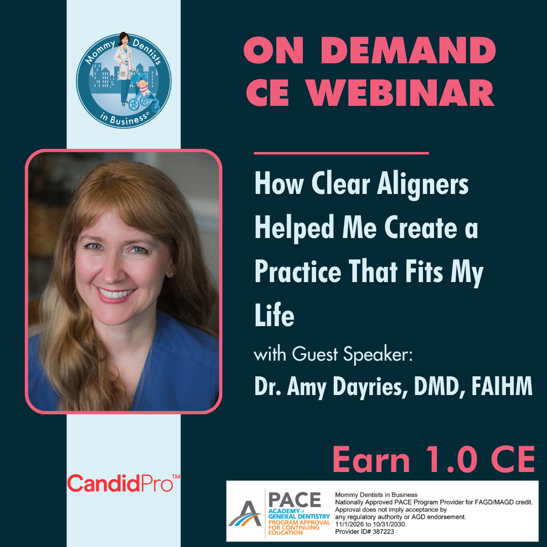 How Clear Aligners Helped Me Create a Practice That Fits My Life
